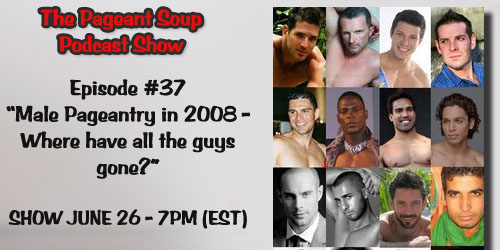 Pageant Soup Podcast Show - Episode Number 37